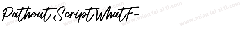 Pathout Script WhatF字体转换